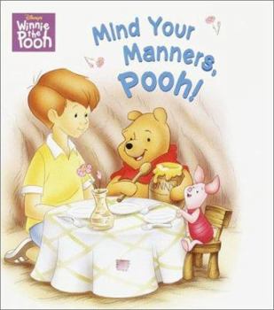 Board book Mind Your Manners, Pooh! (Super Tab Books) Book