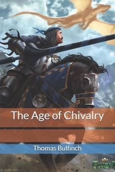 Paperback The Age of Chivalry Book