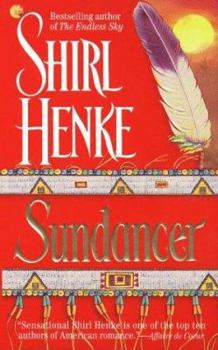 Sundancer - Book #3 of the Cheyenne Series