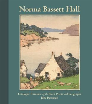 Hardcover Norma Basset Hall: Catalogue Raisonne of the Block Prints and Serigraphs Book