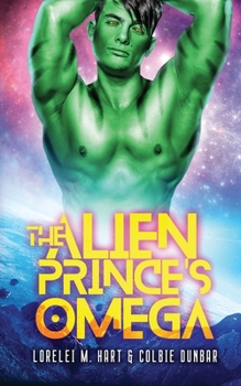 Paperback The Alien Prince's Omega: An MM Mpreg Extraterrestrial Romance Book