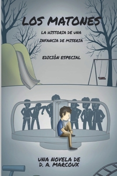 Paperback Los Matones: La historia de una infancia de miseria. Book