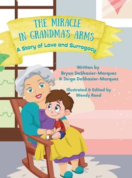 Hardcover The Miracle in Grandma's Arms Book