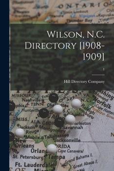 Paperback Wilson, N.C. Directory [1908-1909]; 1 Book
