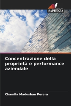 Paperback Concentrazione della proprietà e performance aziendale [Italian] Book