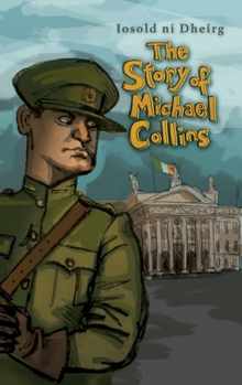 Paperback The Story of Michael Collins Book