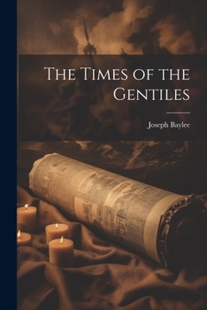 Paperback The Times of the Gentiles Book