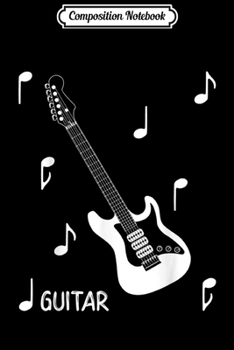 Composition Notebook: Music Notes Electric Guitar Journal/Notebook Blank Lined Ruled 6x9 100 Pages