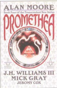 Promethea: Book Four of the Transcendent New Series - Book #4 of the Promethea