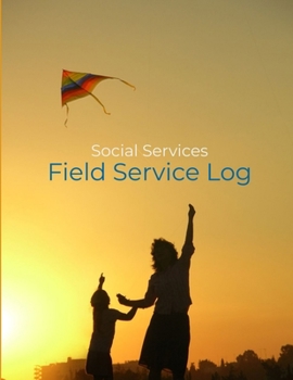 Paperback Social Services Field Service Log Book