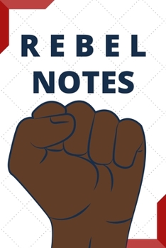 Paperback Rebel Notes: Small Blank Lined Notebook for Nonconformists Book