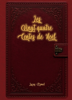 Paperback Les Vingt-quatre Contes de Noël [French] Book