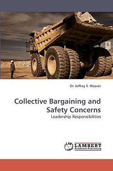 Paperback Collective Bargaining and Safety Concerns Book