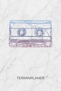 TERMINPLANER: Kinder der 90er Kalender 90er Jahre Terminkalender - Retro Geburtstagsgeschenk Wochenplaner Hiphop Mixtape Wochenplanung Party Taschenkalender Songs To-Do Liste Termine (German Edition)