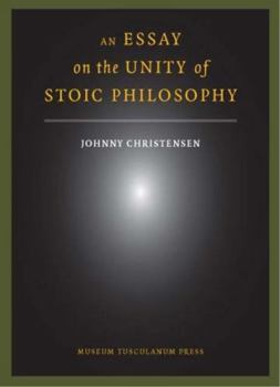 Hardcover An Essay on the Unity of Stoic Philosophy Book