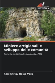 Paperback Miniere artigianali e sviluppo delle comunità [Italian] Book