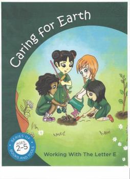 Hardcover Caring for Earth working with the letter E Book