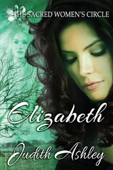 Paperback Elizabeth: The Lady and the Sacred Grove Book