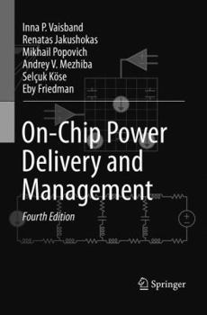 Paperback On-Chip Power Delivery and Management Book