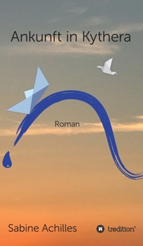 Hardcover Ankunft in Kythera [German] Book