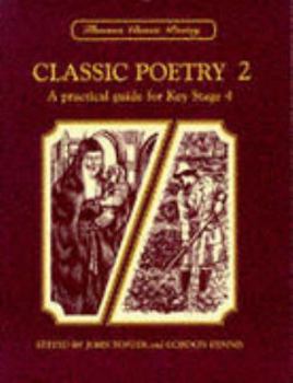 Paperback Thornes Classic Poetry: A Practical Guide for Key Stage 4 Book