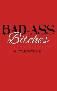 Hardcover Bad-Ass Bitches Book