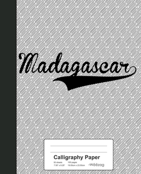 Calligraphy Paper: MADAGASCAR Notebook (Weezag Calligraphy Paper Notebook)