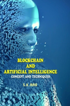 Hardcover Blockchain and Artificial Intelligence: Concepts and Techniques Book
