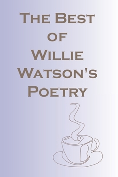 Paperback The Best of Willie Watson's Poetry Book