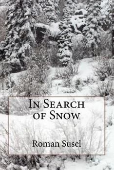 Paperback In Search of Snow Book