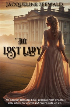 Paperback The Lost Lady: Regency Romance Book