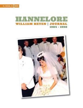 Paperback Hannelore: Journal 1984-1990 Book