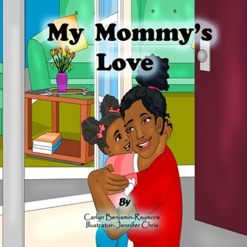 Paperback My Mommy's Love Book