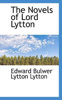 Paperback The Novels of Lord Lytton Book