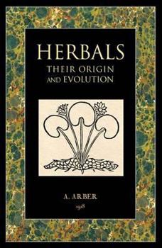 Paperback Herbals: Their Origin and Evolution Book