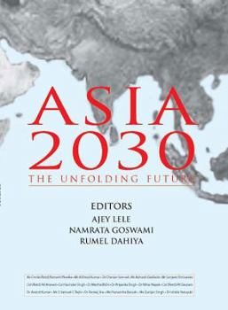 Hardcover ASIA 2030: The Unfolding Future Book