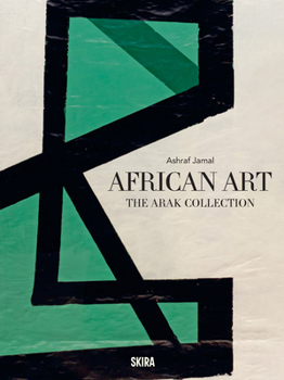 About African Art: The Arak Collection