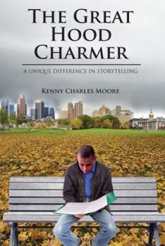 Paperback The Great Hood Charmer: A Unique Difference in Storytelling Book