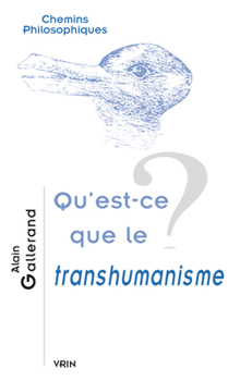 Paperback Qu'est-CE Que Le Transhumanisme? [French] Book