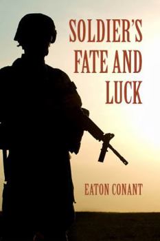 Paperback Soldier's Fate and Luck Book