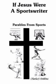 Paperback If Jesus Were A Sportswriter Book