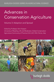 Hardcover Advances in Conservation Agriculture Volume 3: Adoption and Spread Book
