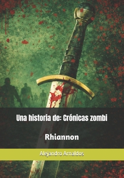 Paperback Crónicas zombi: Rhiannon [Spanish] Book