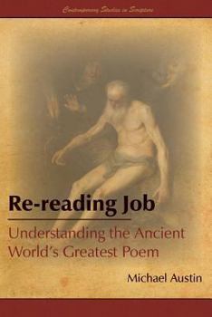 Paperback Re-Reading Job: Understanding the Ancient World's Greatest Poem Book