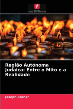 Paperback Região Autónoma Judaica: Entre o Mito e a Realidade [Portuguese] Book