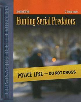 Paperback Hunting Serial Predators: A Multivariate Classification Approach to Profiling Violent Behavior Book