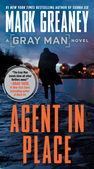 Agent in Place - Book #7 of the Gray Man