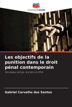 Paperback Les objectifs de la punition dans le droit pénal contemporain [French] Book