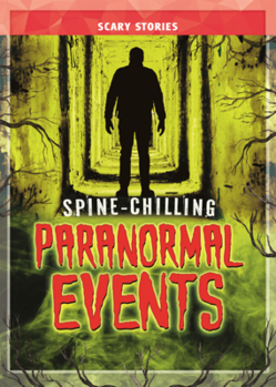 Library Binding Spine-Chilling Paranormal Events Book