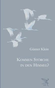 Paperback Kommen Stoerche in den Himmel [German] Book